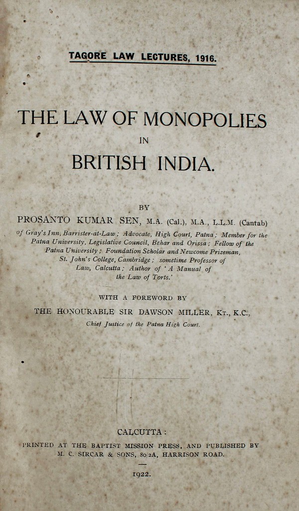 The Law of Monopolies in British India (Tagore Law Lectures 1916) #