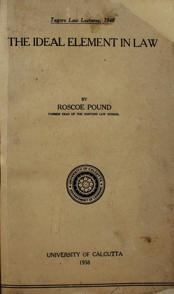 The Ideal Element in Law (Tagore Law Lectures 1948) #