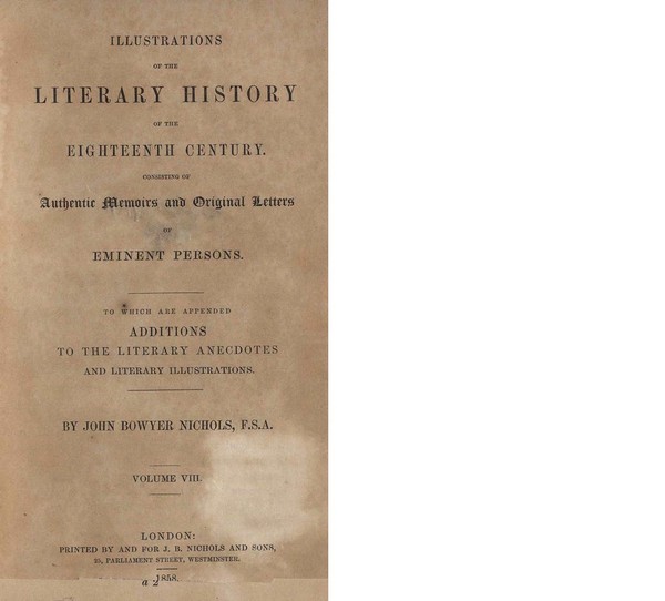Illustrations of the Literary History of the Eighteenth Century. Vol. 8