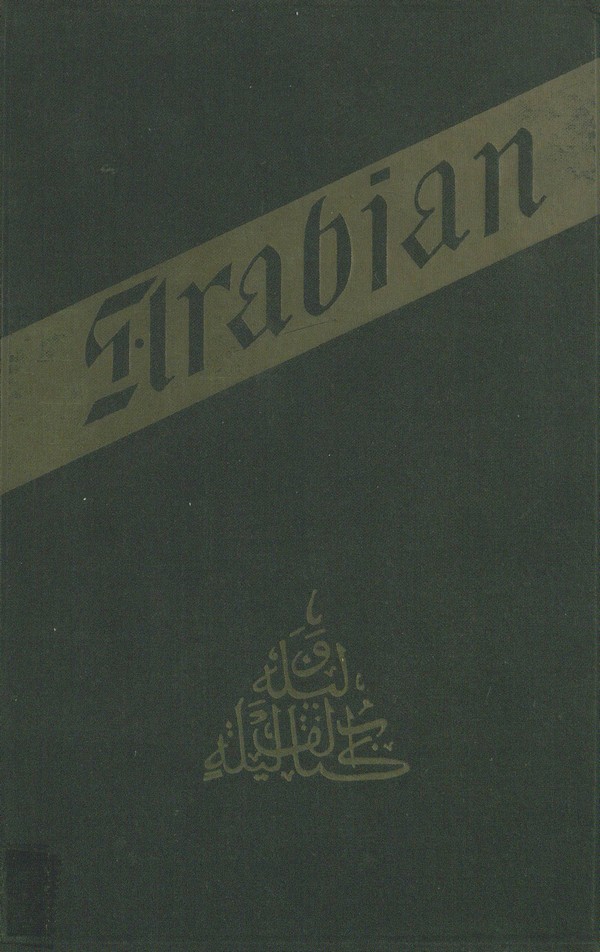 Arabian Nights: The Book of the Thousand Nights and a Night with introductionexplanatory notes on the Manners and customs of Moslem men and a terminal essay upon the history of the Nights. Vol. IV