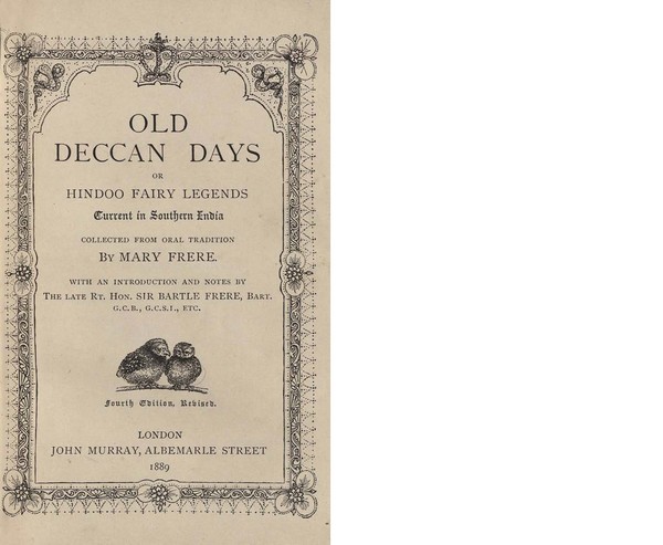Old Deccan Days or Hindoo Fairy Legends Current in Southern India