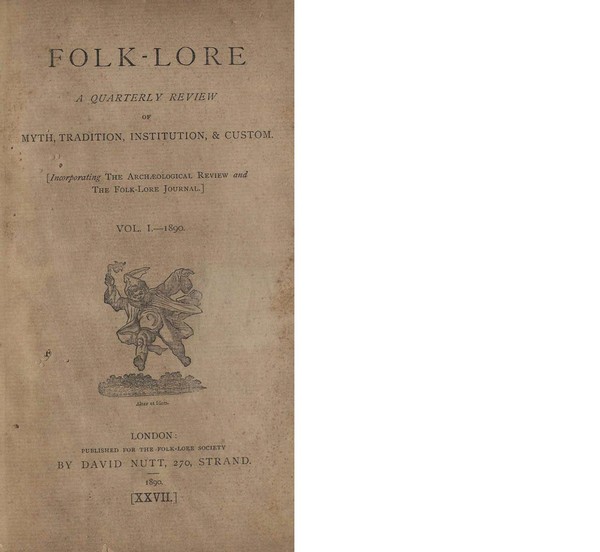 Folk -Lore : A Quarterly Review of myth tradition, institution and custom. Vol. 1