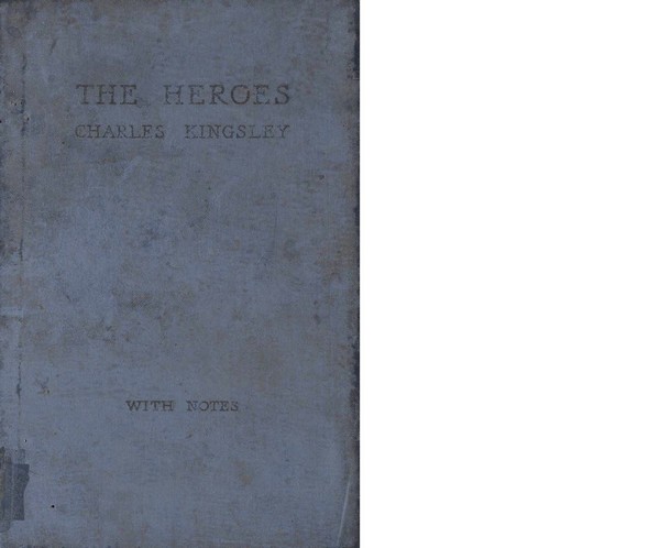 The Heroes : or, Greek fairy tales for my children