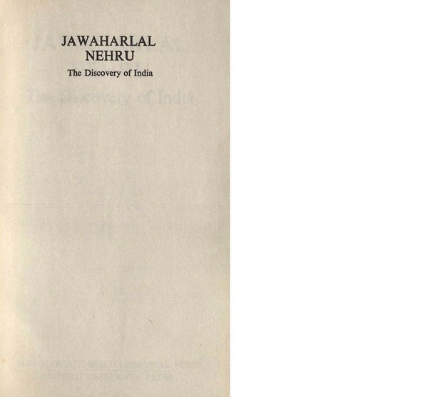 Jawaharlal Nehru: The Discovery of India