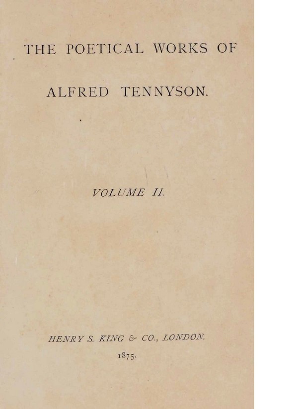 The Poetical works of Alfred Tennyson. Vol. 1
