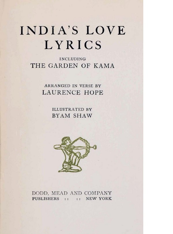 India’s Love Lyrics including the Garden of Kama