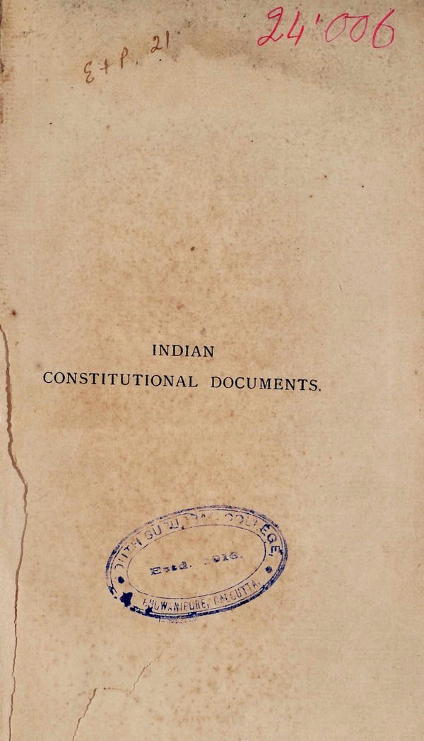 Indian Constitutional Documents (1773-1915)