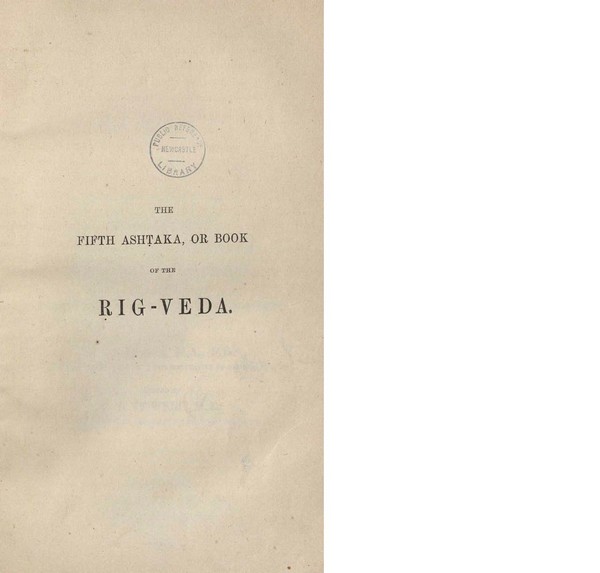 Rig Veda- Sanhita- A collection of ancient Hindu Hymns; The oldest authorityof the religious and social Institutions of the Hindus.