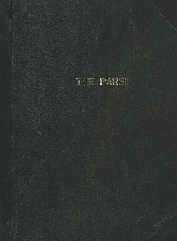 The Parsis ;the english journal of the parsis and high class illustrated weekly. Vol. II No. 8