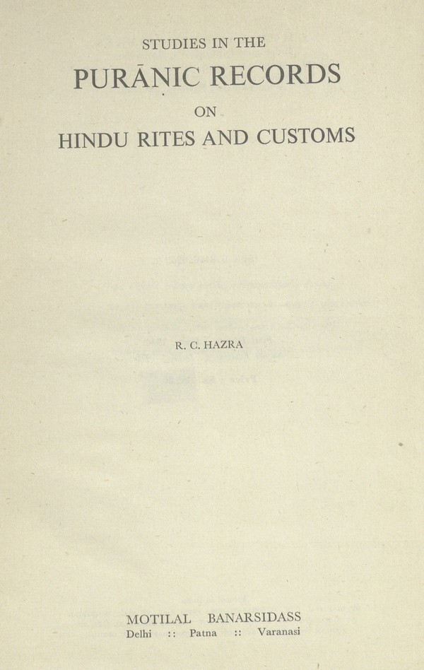 Studies in the puranic records of Hindu rites and customs