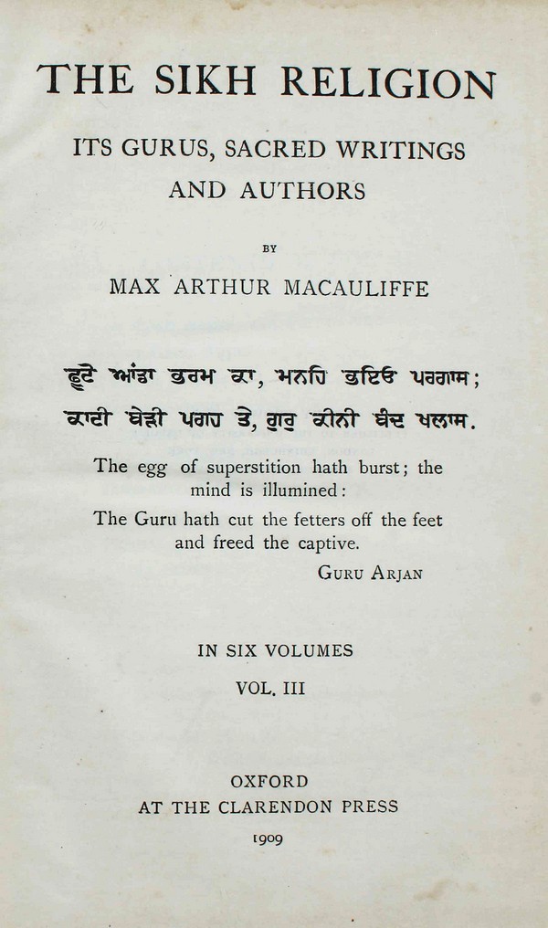 The Sikh Religion: its Gurus, sacred writings & Indian Authors. Vol. III- IV #