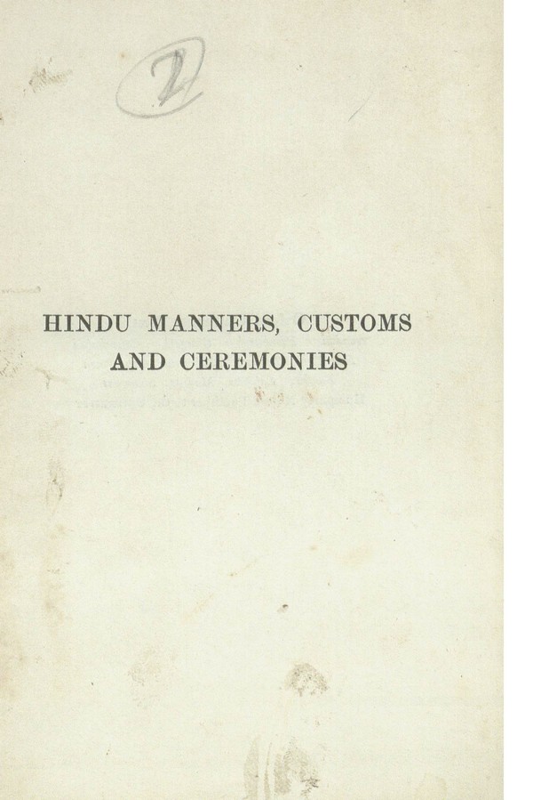 Hindu manners, customs, and ceremonies : the classic first-hand account of India in the early nineteenth century. 3rd Ed.