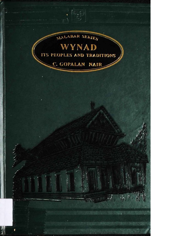Wynad : Its Peoples and Traditions