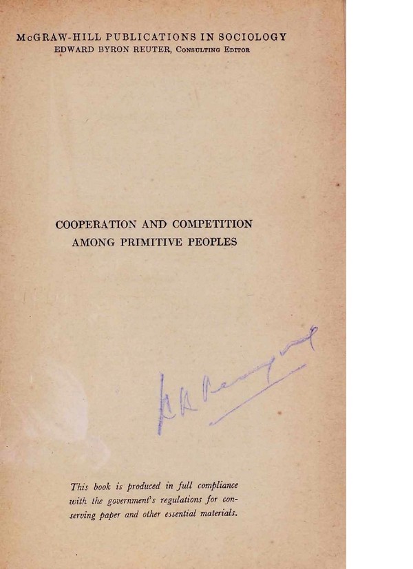 Cooperation and Competition among Primitive Peoples