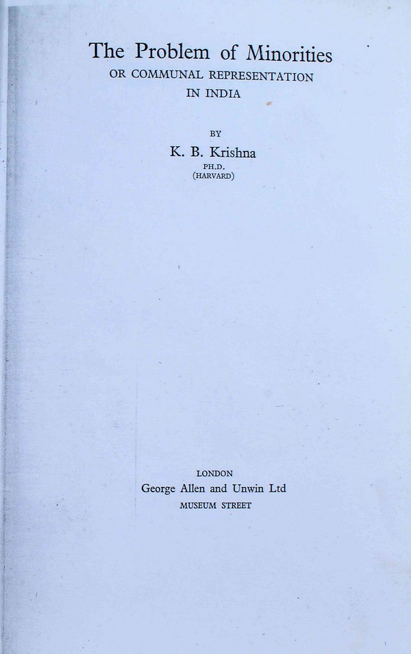 The problem of Minorities or Communal Representations in India. #