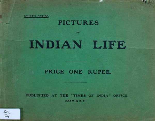 Picturres of Indian Life. 5th series; Times of India Illustrated Weekly. #
