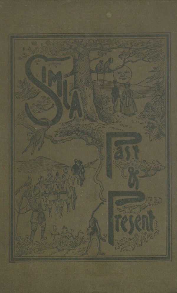 Simla : Past and Present with illustrations. 2nd Ed.