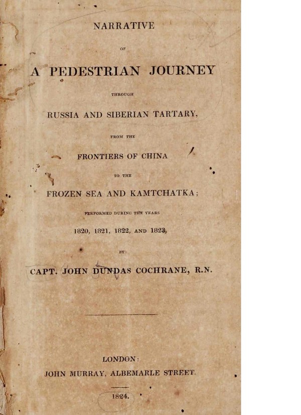 Narrative of A Pedestrian Journey through Russia and Siberian Tartary