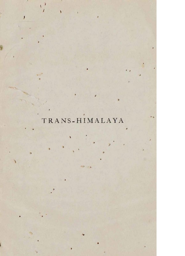 Trans-Himalaya : Discoveries and Adventures in Tibet. Vol. II