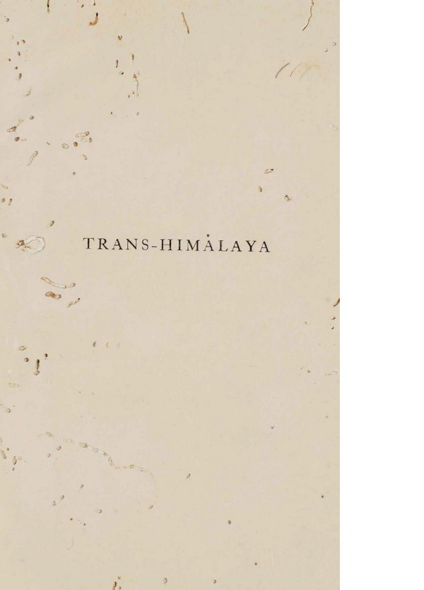 Trans-Himalaya : Discoveries and Adventures in Tibet. Vol. III
