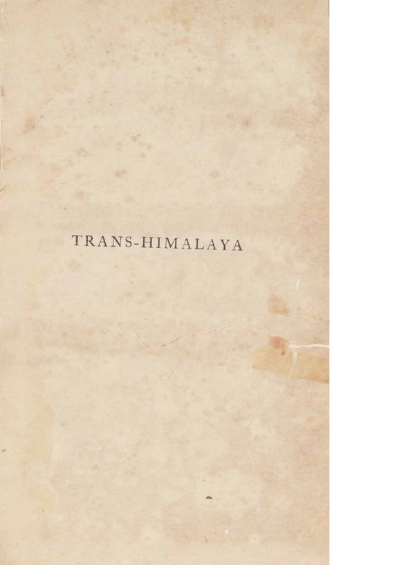 Trans-Himalaya : Discoveries and Adventures in Tibet. Vol. II