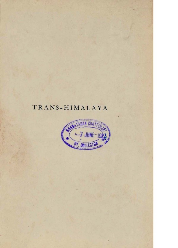 Trans-Himalaya : Discoveries and Adventures in Tibet. Vol. III