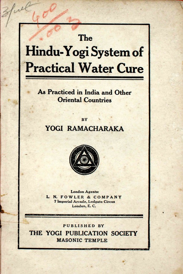 The Hindu-Yogi System of Practical Water Cure